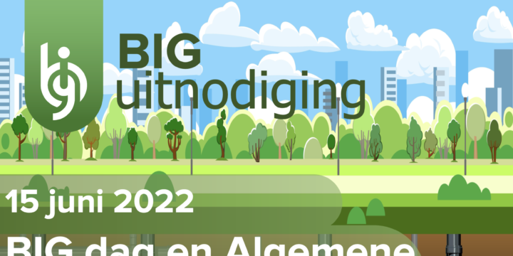 Uitnodiging BIG dag en ALV op 15 juni 2022
